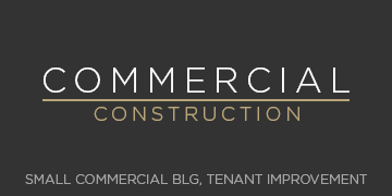 Commercial Construction - Small Commercial Bld., Tenant Improvements